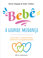 Bebê, a grande mudança: Como fazer o relacionamento sobreviver à chegada dos filhos