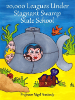 20,000 Leagues under Stagnant Swamp State School
