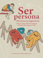 <![CDATA[Ser persona]]>: <![CDATA[Diversas perspectivas]]>