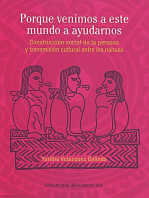 <![CDATA[Porque venimos a este mundo a ayudarnos]]>: <![CDATA[Construcción social de la persona y transmisión cultural entre los nahuas]]>