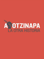 Ayotzinapa: La otra historia