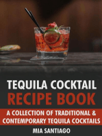 Tequila Cocktail Recipe Book: A Collection of Traditional & Contemporary Tequila Cocktails
