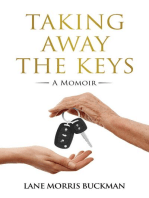 Taking Away the Keys: a Momoir