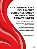Las cuatro leyes de la mente subconsciente y su aplicación para triunfar