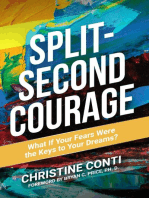 Split-Second Courage