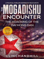 The Mogadishu Encounter: The Hijacking of the Dai Hong Dan