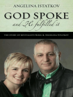 God Spoke - And He Fulfilled It