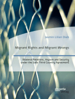 Migrant Rights and Migrant Wrongs. Bilateral Relations, Asylum and Security under the Safe Third Country Agreement