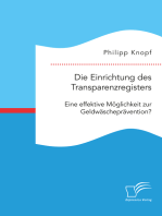 Die Einrichtung des Transparenzregisters. Eine effektive Möglichkeit zur Geldwäscheprävention?