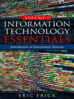 Introduction to Information Systems: Information Technology Essentials, #1