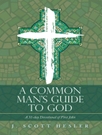 A Common Man’s Guide to God: A 31-Day Devotional  of First John