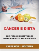 Câncer e Dieta (Traduzido): Com fatos e observações sobre assuntos relacionados