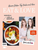 Food with love: Eat & Love – Unsere Jeden-Tag-Küche mit Herz: 60 schnelle Rezepte ohne Thermomix von Rösti-Pizza, Maple-Ofen-Lachs bis gebackenem Schokoladen-Risotto