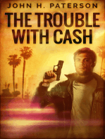 The Trouble With Cash