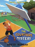 The Courtside Mystery: Project Adventure, #3