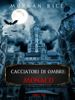 Cacciatori Di Ombre: Monaco (Cacciatori Di Ombre – Libro Tre)