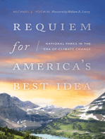 Requiem for America’s Best Idea: National Parks in the Era of Climate Change