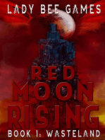 Red Moon Rising: Wasteland: Red Moon Rising, #1