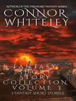 Fantasy Short Story Collection Volume 3: 5 Fantasy Short Stories: Whiteley Fantasy Short Story Collections, #3