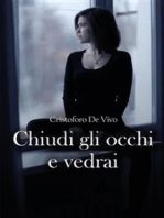 Chiudi gli occhi e vedrai