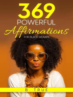 369 Powerful Affirmations for Black Women: Reprogram Your Subconscious with Subliminal Affirmations and Messages: Self-Care for Black Women, #4