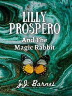 Lilly Prospero And The Magic Rabbit: The Lilly Prospero Series, #2