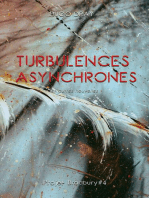Turbulences Asynchrones