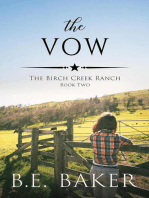 The Vow: The Birch Creek Ranch Series, #2