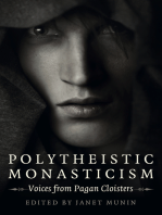 Polytheistic Monasticism: Voices from Pagan Cloisters