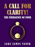 A Call For Clarity! The Emergence Of Four