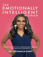 The Emotionally Intelligent Woman, Master Your Emotions, Communicate Fearlessly and Lead With Confidence