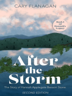 After the Storm: The Story of Hannah Applegate Benson Stone: The Story of Hannah Applegate Benson Stone