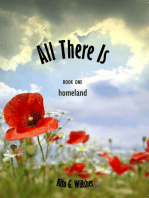 All There Is: Book 1 — Homeland