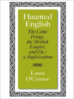 Haunted English: The Celtic Fringe, the British Empire, and De-Anglicization