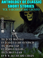 Anthology of Classic Short Stories. Vol. 5 (Horror and Ghosts): The Body Snatcher by Robert Louis Stevenson, The Signal-Man by Charles Dickens, The Monkey's Paw by W. W. Jacobs and others