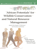 'African Potentials' for Wildlife Conservation and Natural Resource Management: Against the Image of 'Deficiency' and Tyranny