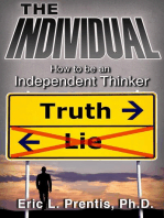 The Individual: How to Be an Independent Thinker
