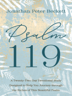 Psalm 119: A Twenty-Two-Day Devotional Study Designed to Help You Journey through the Riches of This Beautiful Psalm