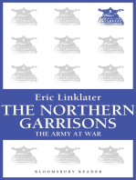 The Northern Garrisons: The Army at War Series