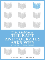 The Raft / Socrates Asks Why