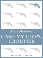 Cash My Chips, Croupier