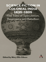 Science Fiction in Colonial India, 18351905: Five Stories of Speculation, Resistance and Rebellion