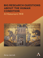 Big Research Questions about the Human Condition: A Historian's Will