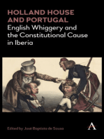 Holland House and Portugal, 17931840: English Whiggery and the Constitutional Cause in Iberia