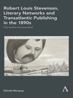Robert Louis Stevenson, Literary Networks and Transatlantic Publishing in the 1890s: The Author Incorporated