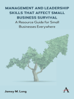 Management and Leadership Skills that Affect Small Business Survival: A Resource Guide for Small Businesses Everywhere