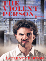 The Violent Person at Work: The Ultimate Guide to Identifying Dangerous Persons