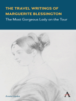 The Travel Writings of Marguerite Blessington: The Most Gorgeous Lady on the Tour