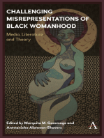 Challenging Misrepresentations of Black Womanhood: Media, Literature and Theory