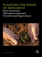 Planting the Seeds of Research: How Americas Ultimate Investment Transformed Agriculture
